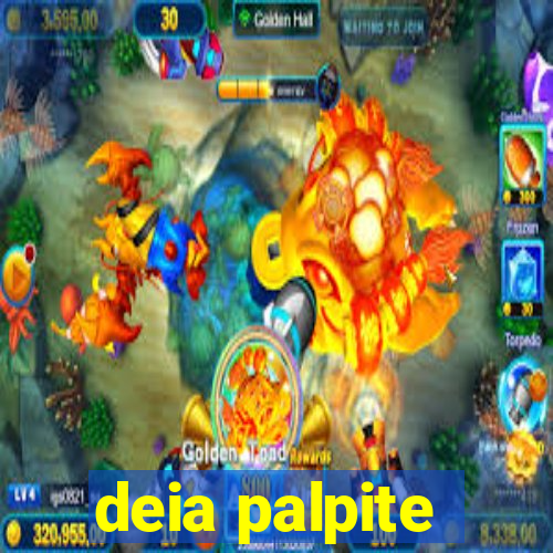 deia palpite